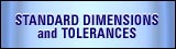 Go to: Standard Dimensions and Tolerances
